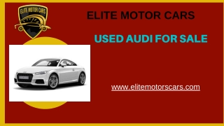 Used Audi For Sale |Elite Motor Cars