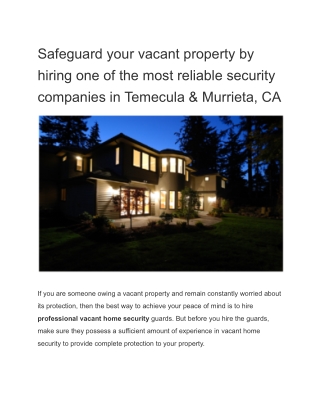 Safeguard your vacant property by hiring one of the most reliable security companies in Temecula & Murrieta, CA