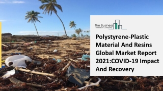 Polystyrene-Plastic Material And Resins Market Growth Analysis through 2030