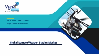 Global Remote Weapon Station Market – Analysis and Forecast (2021-2027)