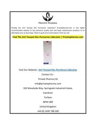 Find The 2ml Teosyal Kiss Puresense Lidocaine  Privatepharma.com