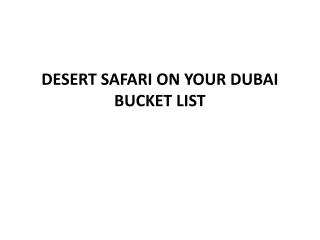 DESERT SAFARI ON YOUR DUBAI BUCKET LIST