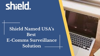 Best E-Comms Surveillance Solution in USA - Shield