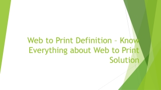 Web to Print Definition – Know Everything about Web to Print Solution