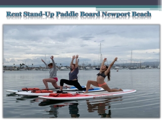 Rent Stand-Up Paddle Board Newport Beach