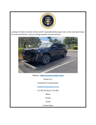 Miami Armored Vehicle Rental | Uspresidentialtransport.com