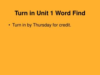 Turn in Unit 1 Word Find