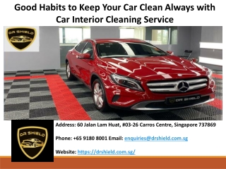 Good Habits to Keep Your Car Clean Always with Car Interior Cleaning Service