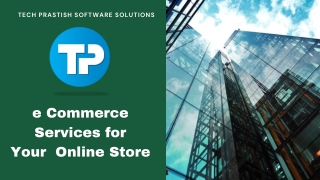 e Commerce Services for Your  Online Store