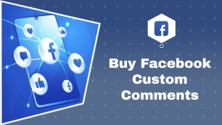 You Want to be Delivered to The Post in The Boxes Above So Buy Facebook Custom Comments