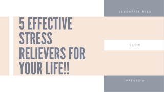 5 Effective Stress Relievers for Your Life