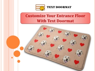 Customize Your Entrance Floor With Text Doormat