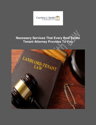 Necessary Services That Every Real Estate Tenant Attorney Provides To You