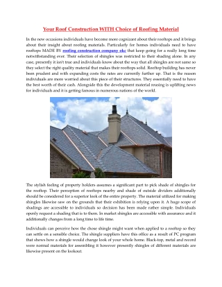 Your Roof Construction WITH Choice of Roofing Material