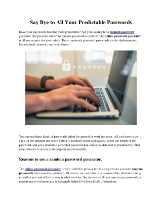 Say Bye to All Your Predictable Passwords