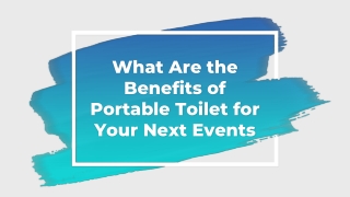What Are the Benefits of Portable Toilet for Your Next Events