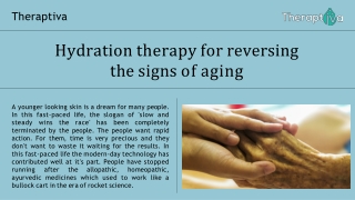 Hydration therapy for reversing the signs of aging