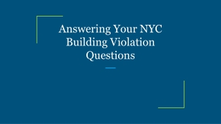 Answering Your NYC Building Violation Questions