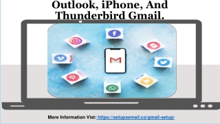 Gmail Setup|Mail Service For Outlook, iPhone, And Thunderbird Gmail.
