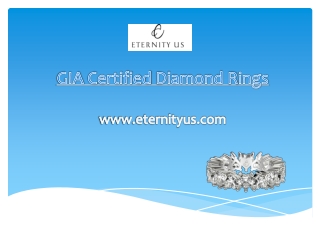 Buy GIA Certified Diamond Rings Online - www.eternityus.com