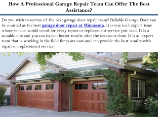 How A Professional Garage Repair Team Can Offer The Best Assistance?