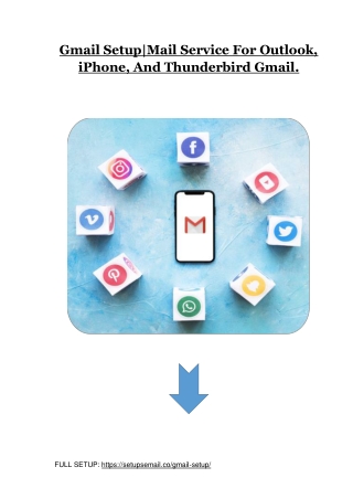 Gmail Setup|Mail Service For Outlook, iPhone, And Thunderbird Gmail.