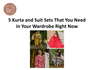 5 Kurta and Suit Sets That You Need