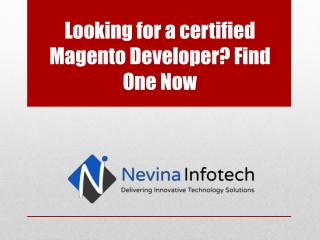 Looking for a certified Magento Developer? Find One Now