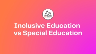 Inclusive vs special education