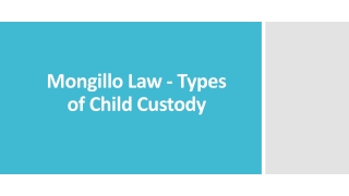 Mongillo Law - Types of Child Custody