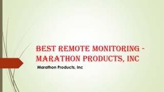 Best Remote Monitoring - Marathon Products, Inc