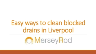 Easy ways to clean blocked drains in Liverpool