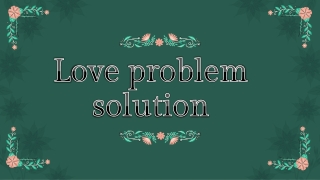 love problem solution