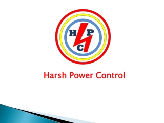 Harsh Power Control | Power Control Panel Manufacturer in Delhi