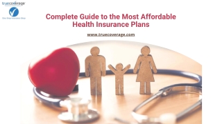 Complete Guide to the most affordable health insurance plans