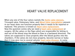 HEART VALVE REPLACEMENT