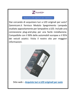 Acquista luci a LED originali per auto  Zammicom.it