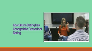 How Online Dating has Changed the Scenario of Dating