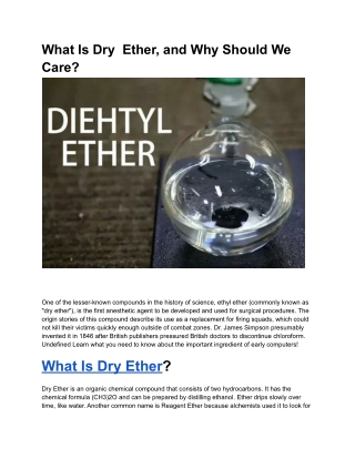 What is Dry Ether| Preparation | Properties | Application