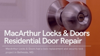 MacArthur Locks & Doors - Residential Door Repair - PPT