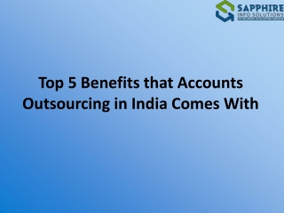 Top 5 Benefits that Accounts Outsourcing in India Comes With-converted
