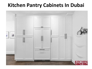 Kitchen Pantry Cabinets In Dubai
