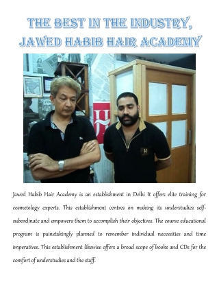 The Best in The Industry, Jawed Habib Hair Academy