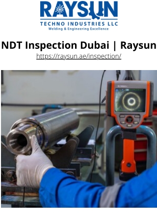 NDT Inspection Dubai  Raysun