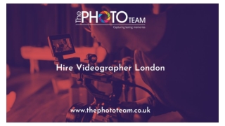Hire Videographer London