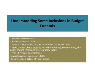 Understanding Some Inclusions in Budget Funerals