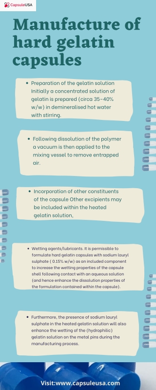 Manufacture of hard gelatin capsules