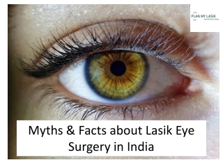 Myths & Facts about Lasik Eye Surgery in India