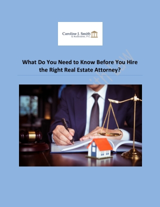 Things To Know Before You Hire the Right Real Estate Attorney