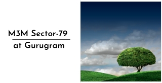M3M Sector-79 at Gurugram | Upcoming Residential Development
